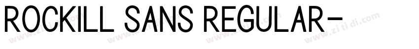 rockill sans regular字体转换